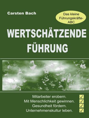 cover image of Wertschätzende Führung--Das kleine Führungskräfte-ABC